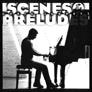 Scenes & Preludes (1999)